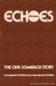 52541 Jerusalem Echoes:The Ohr Somayach Story Vol 1